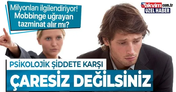 Çalışanlar dikkat! Mobbinge karşı çaresiz değilsiniz