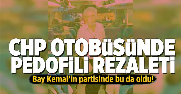 CHP otobüsünde pedofili skandalı