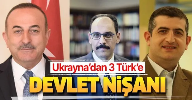 Ukrayna, Bakan Çavuşoğlu, Cumhurbaşkanlığı Sözcüsü Kalın ve Bayraktar’a devlet nişanı verdi