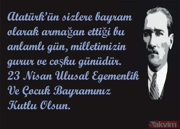 23 Nisan Resimli Mesajları Ve Sözleri "Bugünün Küçükleri, Yarının Büyükleridir. Özgürlüğün De, Eşitliğin De Adaletin De Dayanağı Ulusal Egemenliktir. Ulusal...