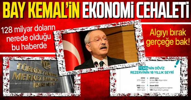“128 milyar dolar nerede?” şeklinde kara propaganda yapan CHP Genel Başkanı Kemal Kılıçdaroğlu'na net cevap