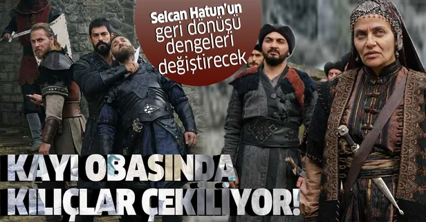 Kuruluş Osman 33. yeni bölümde Kayı Obası’nda kılıçlar çekiliyor, Selcan Hatun geri geliyor! Son bölümde neler oldu?