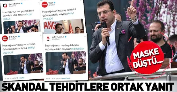 İmamoğlu'nun skandal tehdidine Hürriyet, Milliyet, CNN Türk ve Vatan'dan ortak cevap!