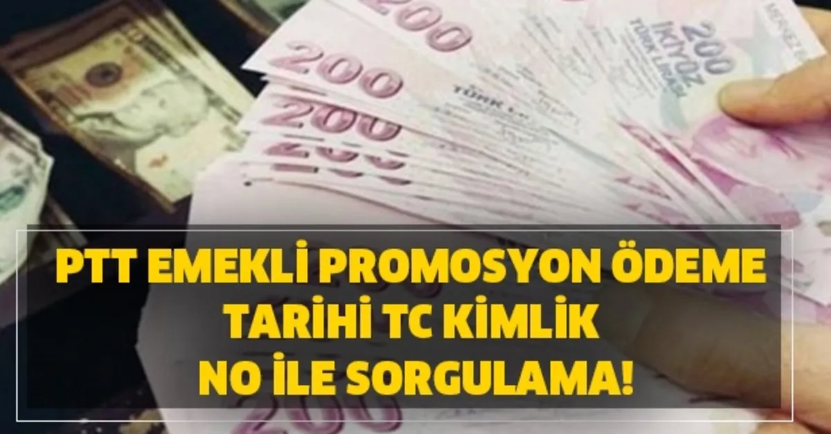 Emekli promosyon sorgulama ptt