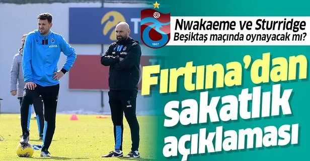 Son dakika: Trabzonspor’dan flaş sakatlık açıklaması! İşte Nwakaeme, Sturridge ve Hossein’in son durumu