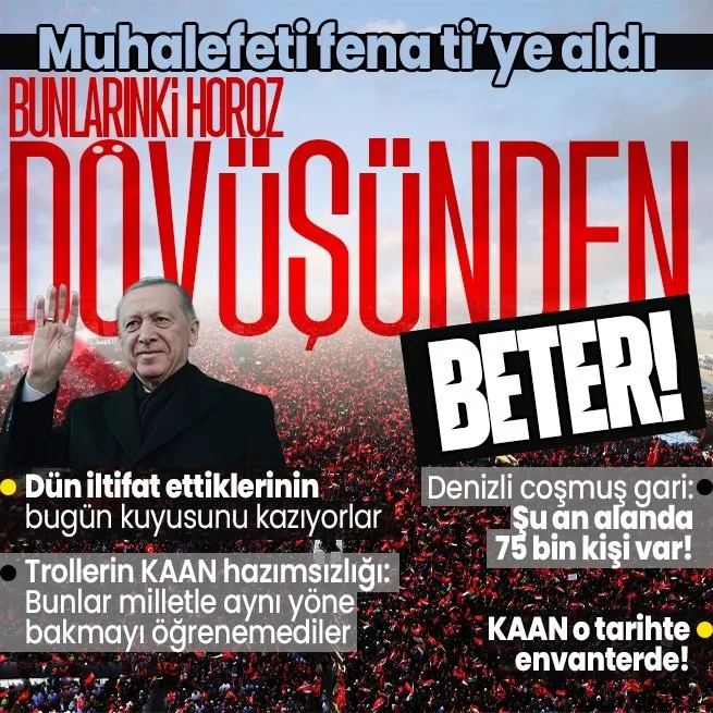 Başkan Erdoğan Denizlide muhalefeti tiye aldı: Bunlarınki horoz dövüşünden daha beter
