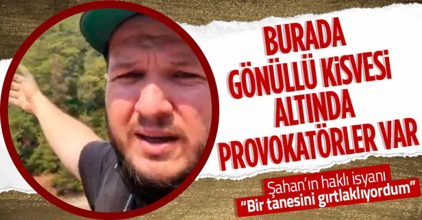 Şahan Gökbakar Marmaris'te yangın bölgesinden duyurdu: Burada görevini yapanlara saldırsınlar diye gelen provokatörler var