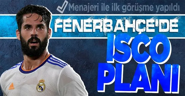 Fenerbahçe’den İspanya harekatı! Real Madrid ile sözleşmesi bitecek olan Isco’yu istiyor