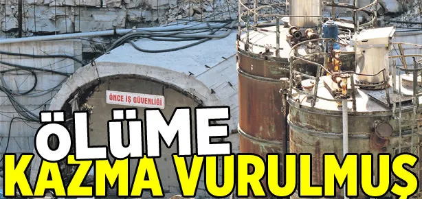 Ölüme kazma vurulmuş
