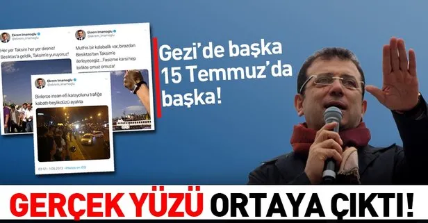 15 Temmuz’da “sulh” çağrısında bulunan İmamoğlu, Gezi kalkışmasında bakın neler yapmış!