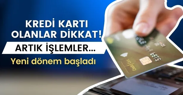 Kredi kartlarında yeni devir her şey sil baştan değişti! Alışverişte yapılan tüm işlemler artık...