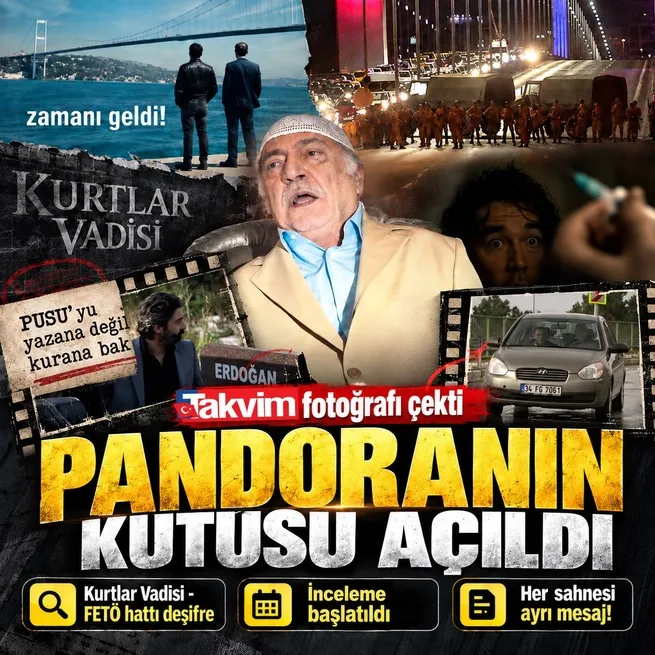 Pandoranın kutusu açıldı! Kurtlar Vadisi - FETÖ hattındaki kronolojik iz düşümleri: Pusuya inceleme başlatıldı