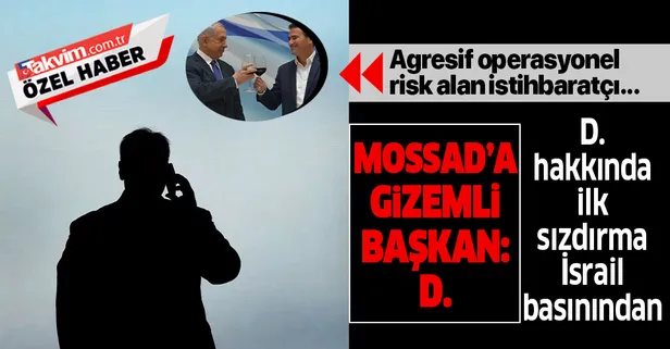 İsrail Başbakanı Binyamin Netanyahu'nun, Mossad'a atadığı yeni başkanın güvenlik gerekçesiyle sadece baş harfi açıklandı: D