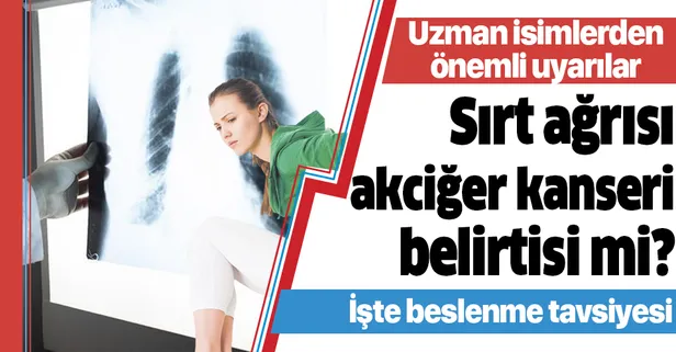 Akciğeriniz sizi sırtlıyor! Kanser tümörü ilerlediğinde en büyük bulgu o