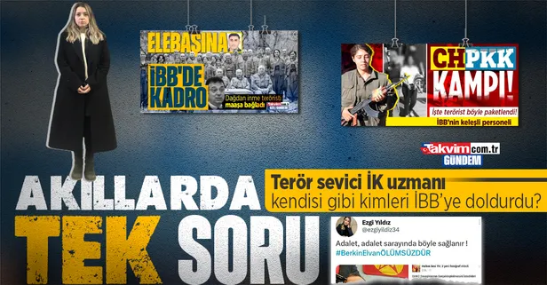 İBB'nin terör sevici personeli Ezgi Yıldız'la ilgili bomba detaylar! Neden işe alım biriminde görev yaptı? CHP'li Özlem Çerçioğlu ile bağlantısı...