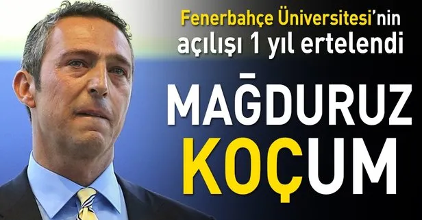 Mağduruz ’Koç’um!