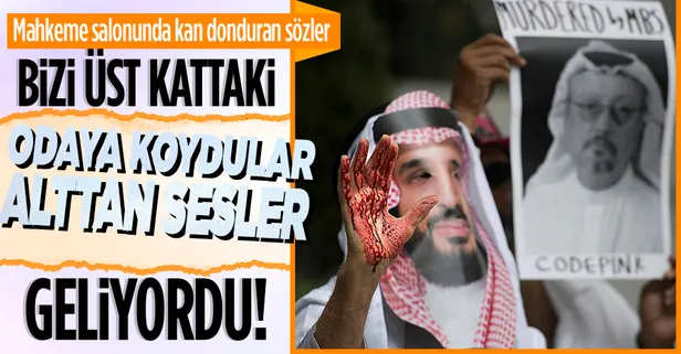 Cemal Kaşıkçı davasında kan donduran ifadeler: Bizi üst katta bir odaya koydular aşağıdan sesler geliyordu