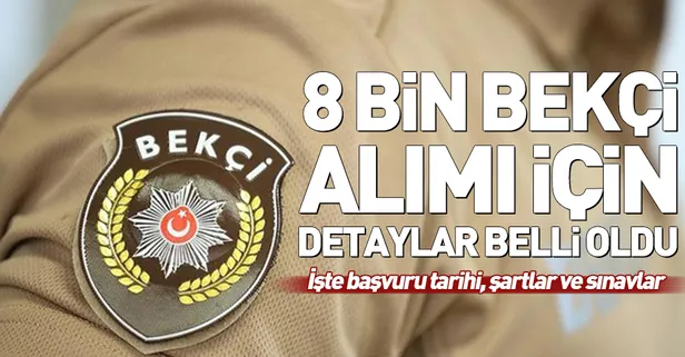 Bekçi alımı başvuru şartları neler? 2019 Bekçi alımı başvuru tarihi ne zaman? Bekçi alım ilanı detayları...