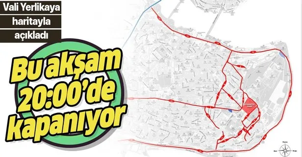 Son dakika: İstanbul Valisi Ali Yerlikaya harita ile paylaştı: İstanbul’da saat 20.00’den sonra bu yollar kapalı!