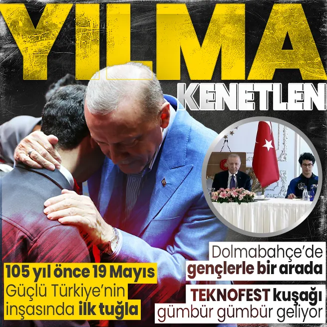 Başkan Erdoğandan 19 Mayıs Gençlik Buluşmasında önemli açıklamalar | Kenetlenin çağrısı... Kardeşlik hukukunuzu geliştirin