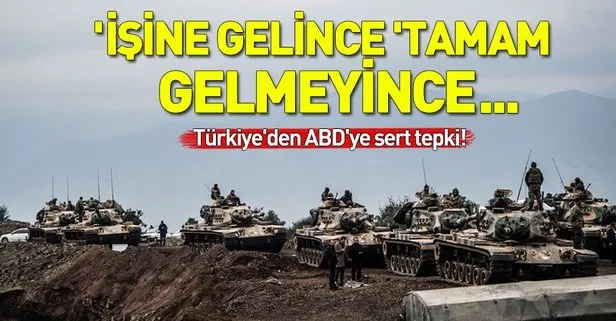 Türkiye'den ABD'ye sert tepki