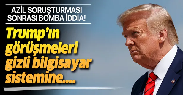 Trump'ın telefon görüşmesi dökümlerinin gizli bilgisayar sistemine taşındığı iddiası
