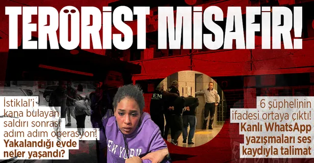 İstiklal Caddesi'ndeki terör saldırısına ilişkin tutuklanan şüphelilerden 6'sının ifadesi ortaya çıktı: Ses kaydıyla talimat verdiler