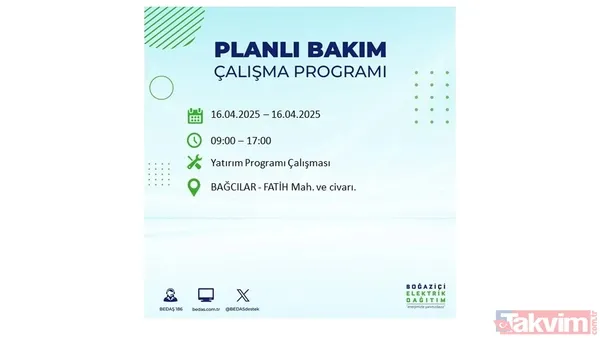 16 Nisan 2025 Bedaş İstanbul Elektrik Kesintisi