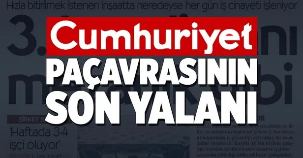 Cumhuriyet bir yalana daha imza attı