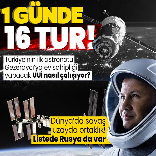 İlk Türk astronot Alper Gezeravcıya ev sahipliği yapacak Uluslararası Uzay İstasyonu, 2000den bu yana bilinmezlere ışık tutuyor