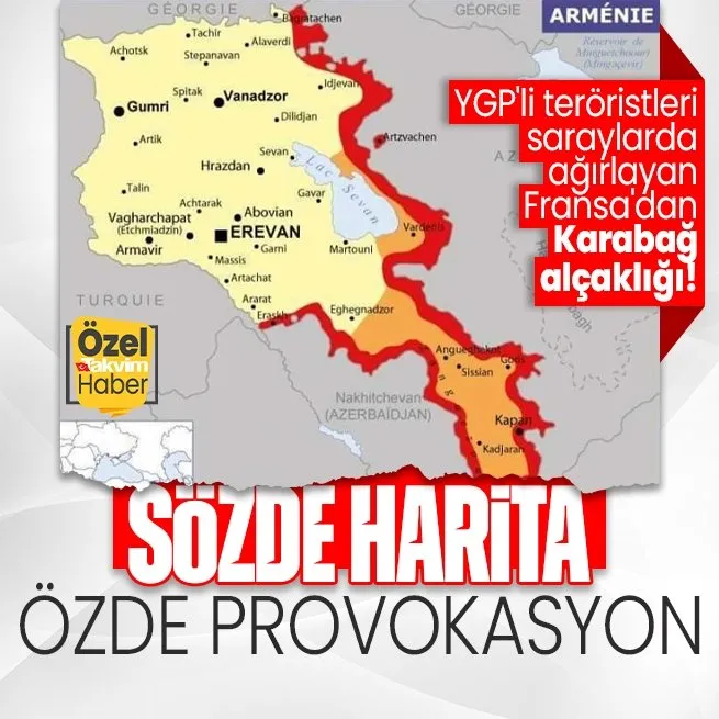 Fransa’dan Karabağ’da savaş haritası! Azerbaycan ‘Erivan’ın provokasyon planının parçası’ dedi