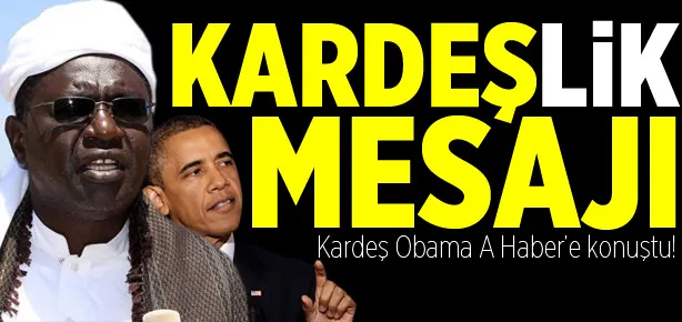 Malik Obama A Haber’e konuştu!