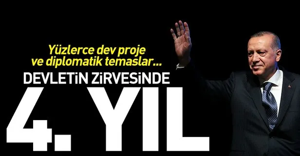 Başkan Erdoğan devletin zirvesinde 4 yılı geride bıraktı