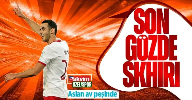 Aslan av peşinde: Son gözde Skhiri!