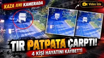 Düzce Akçakoca'da 4 kişinin öldüğü TIR patpat kazasına dair kaza anı görüntüleri kamerada