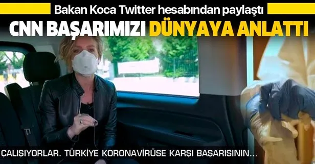 Son dakika: Bakan Koca Twitter’dan paylaştı: CNN International başarımızı dünyaya anlattı