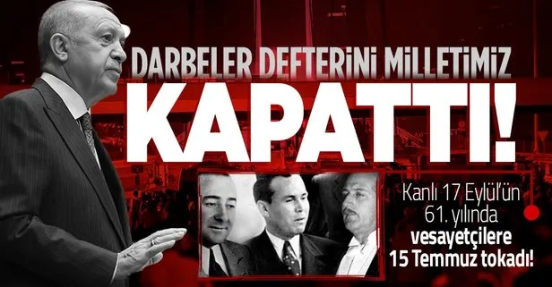 Başkan Erdoğan, Menderes, Zorlu ve Polatkan’ı anma programına mesaj gönderdi! Dikkat çeken 15 Temmuz vurgusu