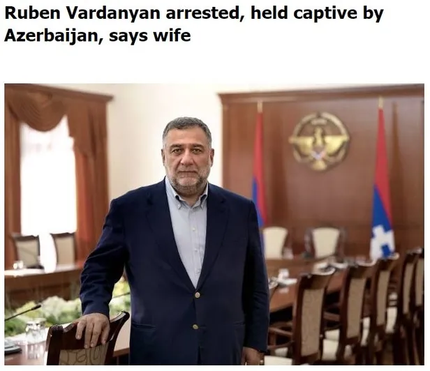 karabagdaki-sozde-ermeni-rejiminin-lideri-ruben-vardaryan-yakalandi-1695817301651.jpg