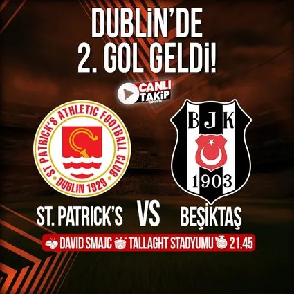 St. Patrick's Athletic FC - Beşiktaş | CANLI