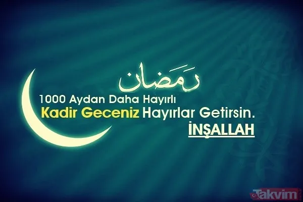 2019 Kadir Gecesi yeni mesajları - Kadir gecesi kutlama sözleri kısa - Kadir gecesi sözleri sayfamızda - 29