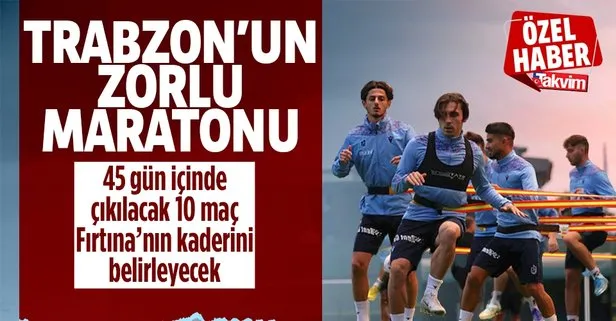 Trabzonspor’un zorlu maratonu! 45 gün içinde çıkılacak 10 maç Fırtına’nın kaderini belirleyecek