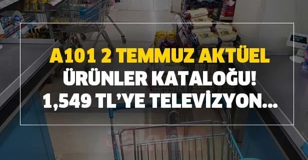 A101 2 Temmuz 1,549 TL’den satılan LED televizyon... A101 aktüel ürünler kataloğu yayınlandı!