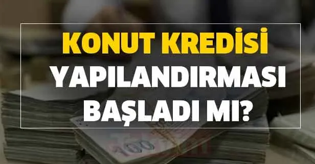 konut kredisi nasil yapilandirilir iste banka banka basvuru evraklari takvim