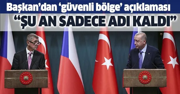 Son dakika... Başkan Erdoğan: Şu anda güvenli bölgenin sadece adı kaldı
