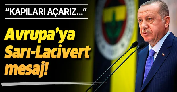 Başkan Erdoğan: Hiçbir şey Fenerbahçe'yi ülkesine hizmet yolundan döndürememiştir