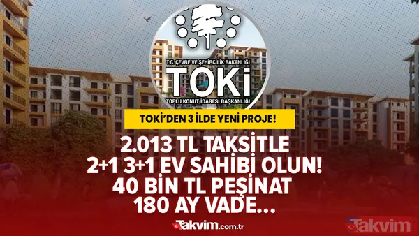 6.000 değil 2.013 TL taksitle 2+1 3+1 ev sahibi olun! TOKİ'den 3 il için yeni proje duyurusu yapıldı! 40.272 TL peşinat + 180 ay vade! 103 m² daireler kiradan ucuz... - 1