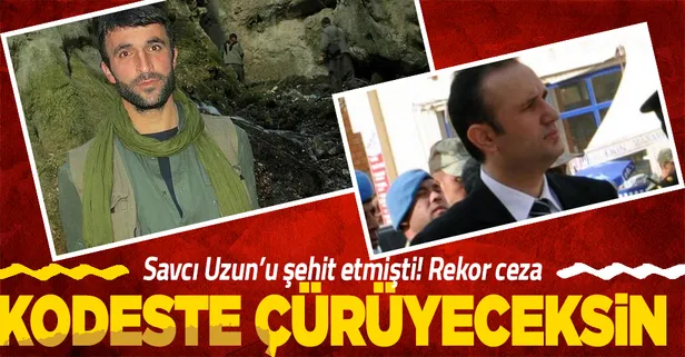 Tunceli'de savcı Murat Uzun'u şehit eden 'Azat Çüngüş' kod adlı terörist Gürbüz Topçu'ya rekor ceza!