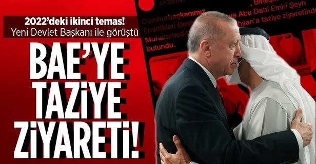 Erdoğan’dan BAE’ye taziye ziyareti!