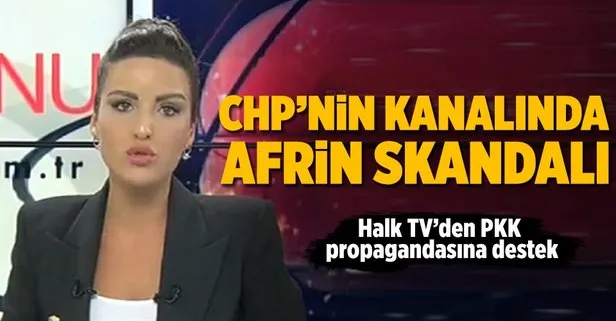 Halk TV’de Afrin skandalı