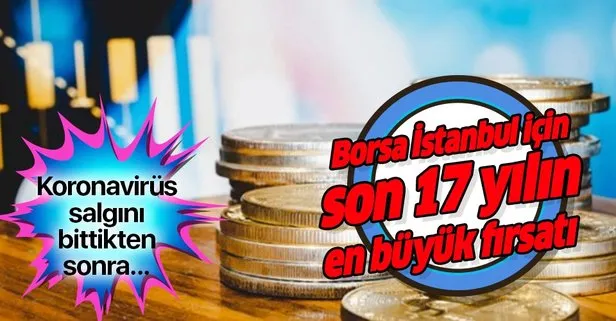 Son dakika: Borsa İstanbul’da son 17 yılın en büyük fırsatı! 150 puan olabilir!